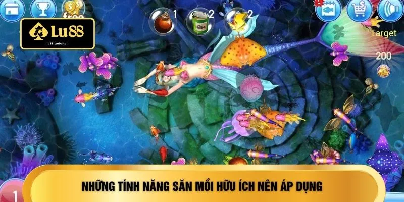 Những tính năng săn mồi hữu ích nên áp dụng